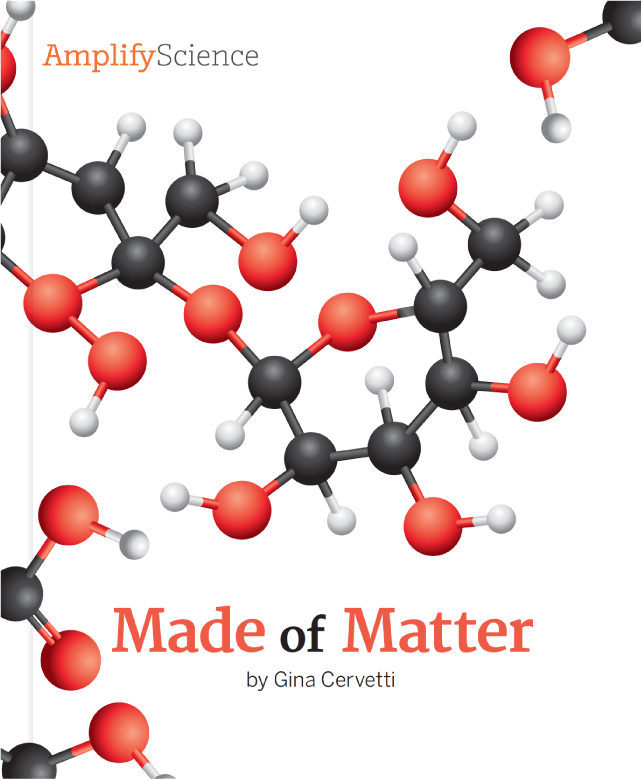 Amplify Science Student Book Made of Matter