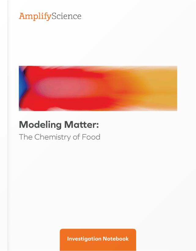 Amplify Science Student Investigation Notebook Modeling Matter