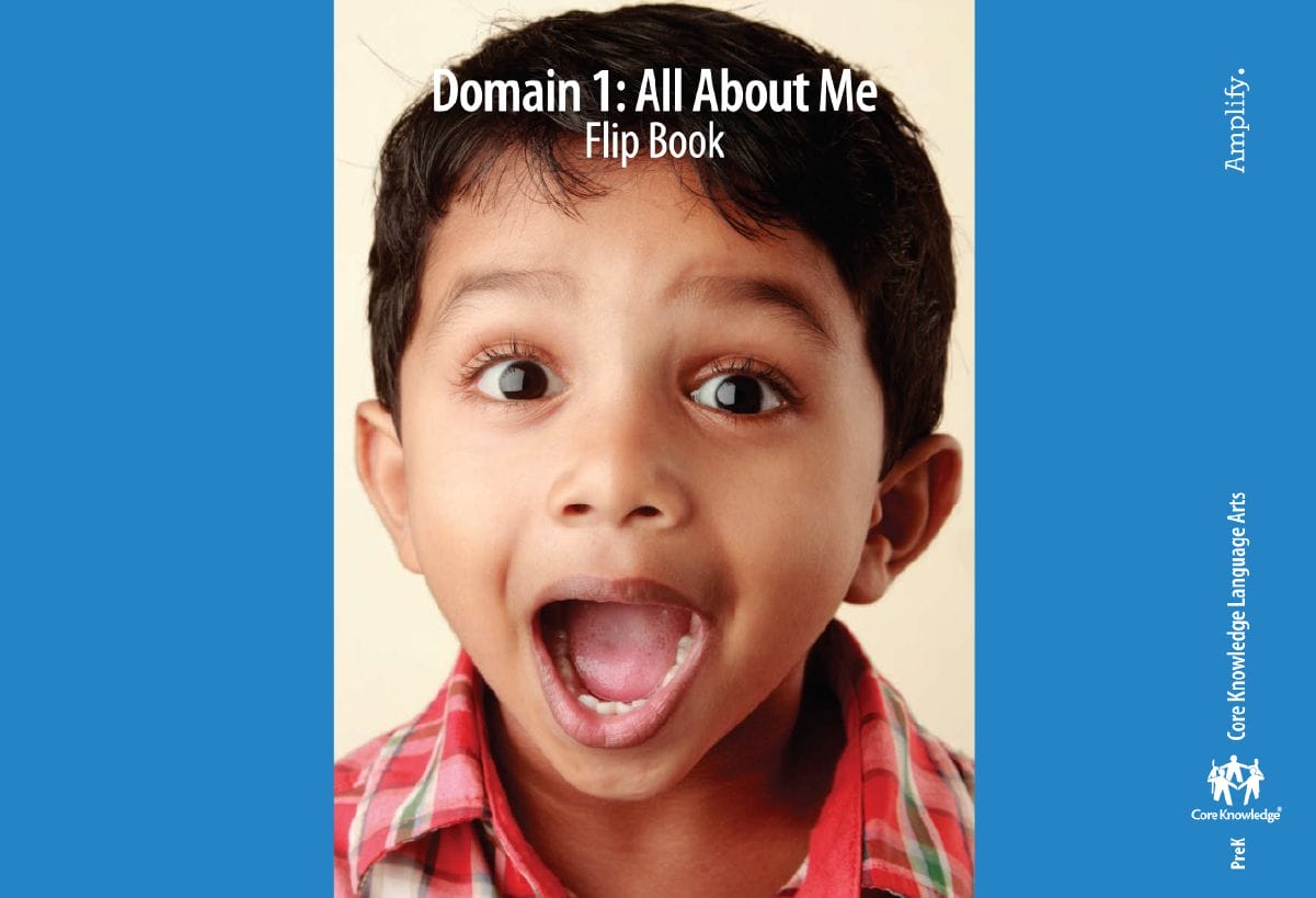 Amplify CKLA Domain 4: All About Me Flip Book
