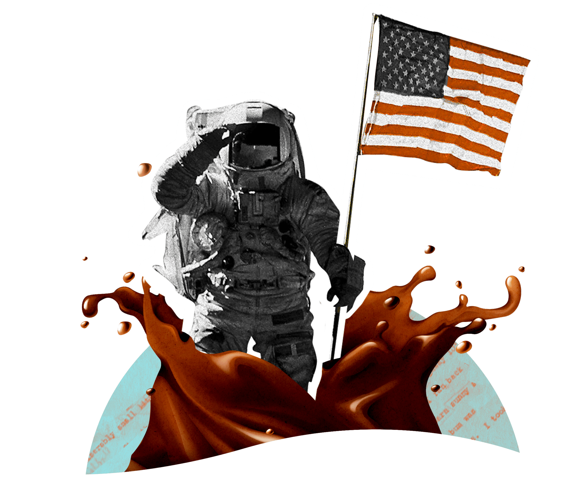 An astronaut holding a u.s. flag, emerging from a splash of brown liquid with fragments of a world map visible.