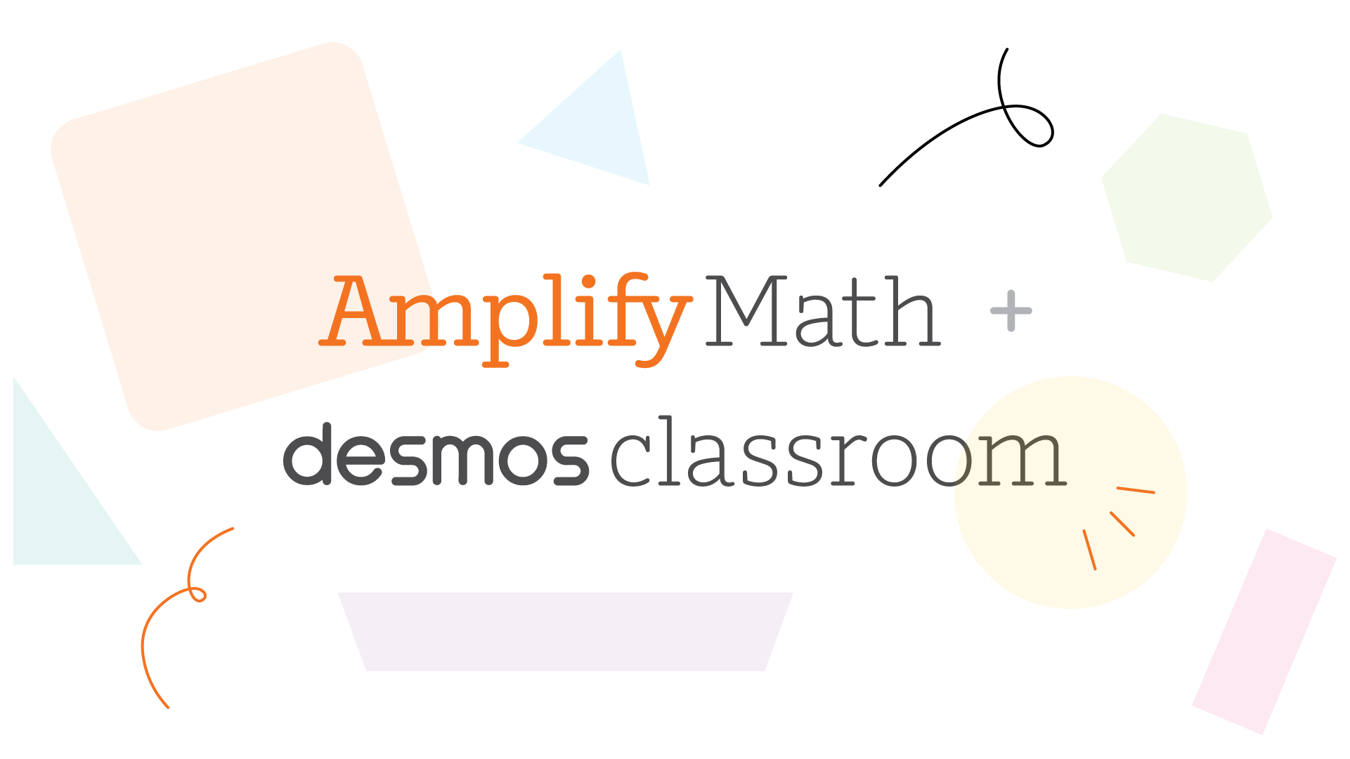 Amplify Acquires Desmos Curriculum To Build The Future Of Math ...