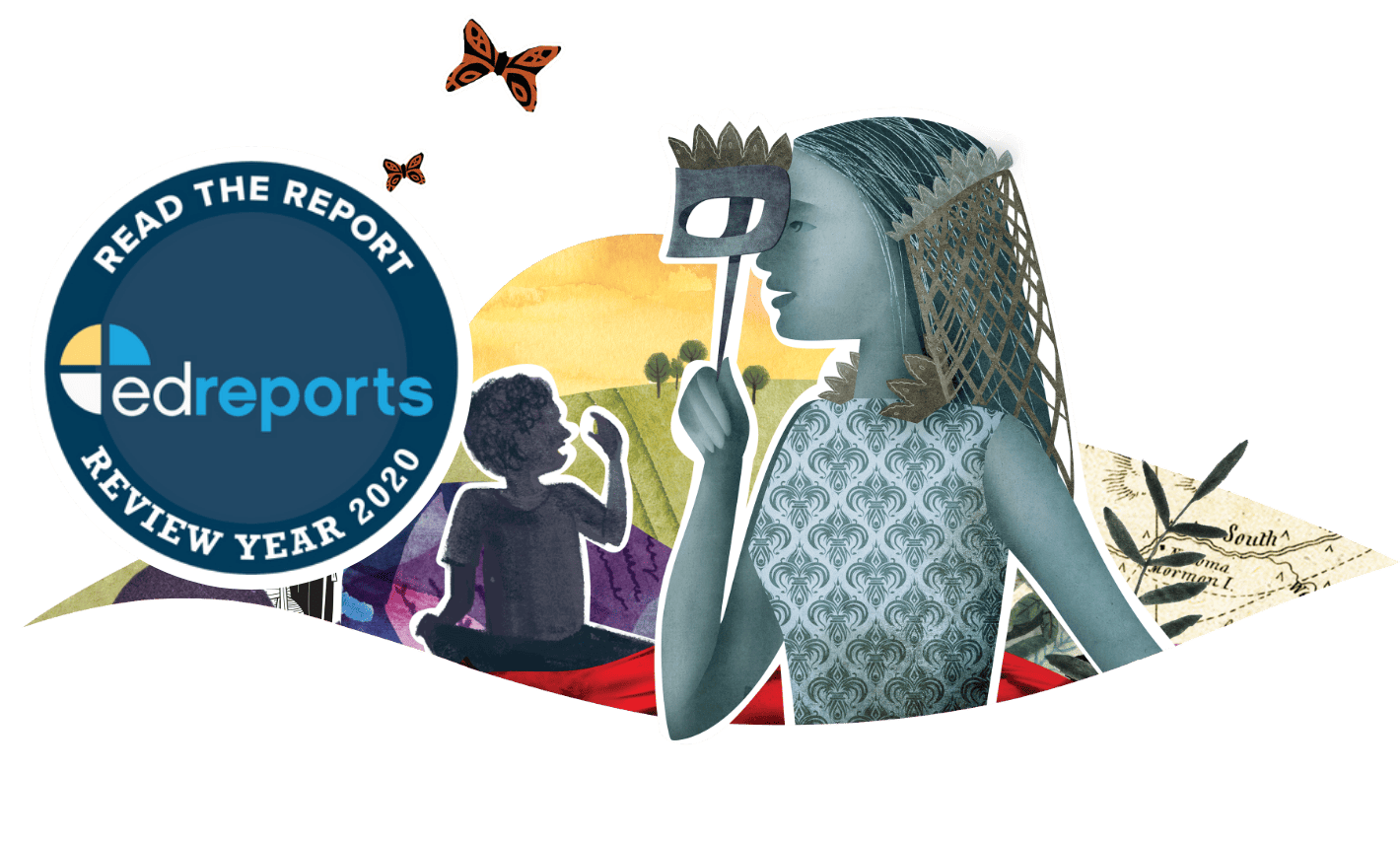 Collage-style graphic featuring a woman with a cutout crown, silhouettes of children studying, a butterfly, against colorful, layered backdrops and an EdReports badge saying 