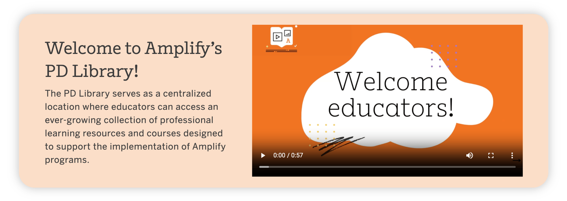 Video player displaying a welcome message for educators on Amplify's PD library website with introductory text about resources available, including the upcoming mCLASS coming soon and mCLASS Lectura.